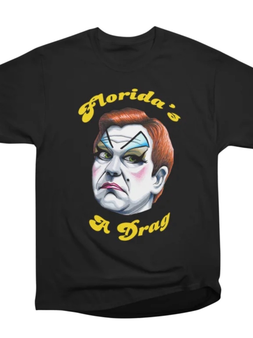 Florida's A Drag DeSantis shirt